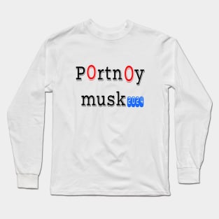 portnoy musk 2024 Long Sleeve T-Shirt